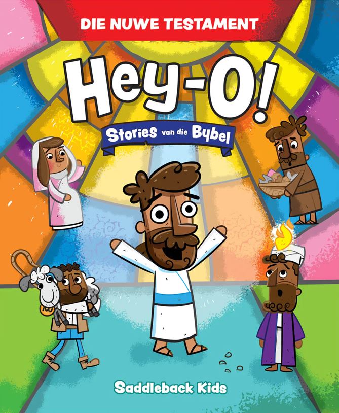 Hey-O Stories van die Bybel Nuwe Testament