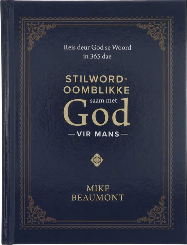 Stilword-Oomblikke Saam met God vir Mans