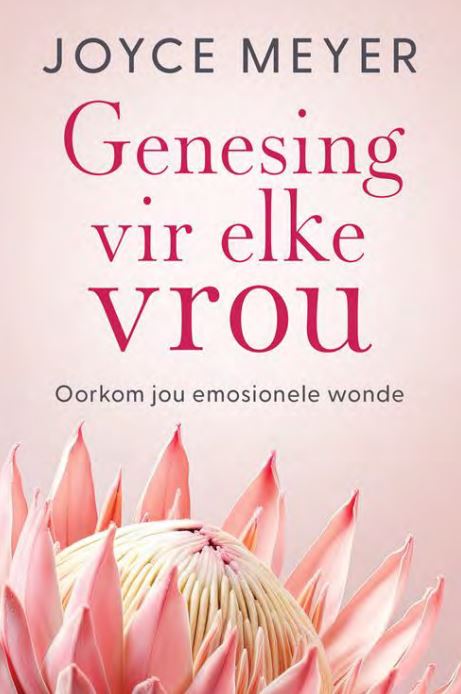 Genesing vir elke vrou: Oorkom jou emosionele wonde