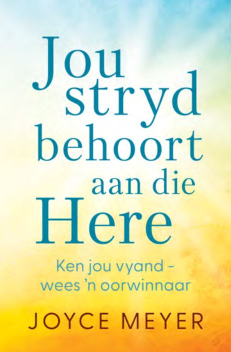 Jou stryd behoort aan die Here