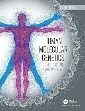 Human Molecular Genetics (5th Edition)
