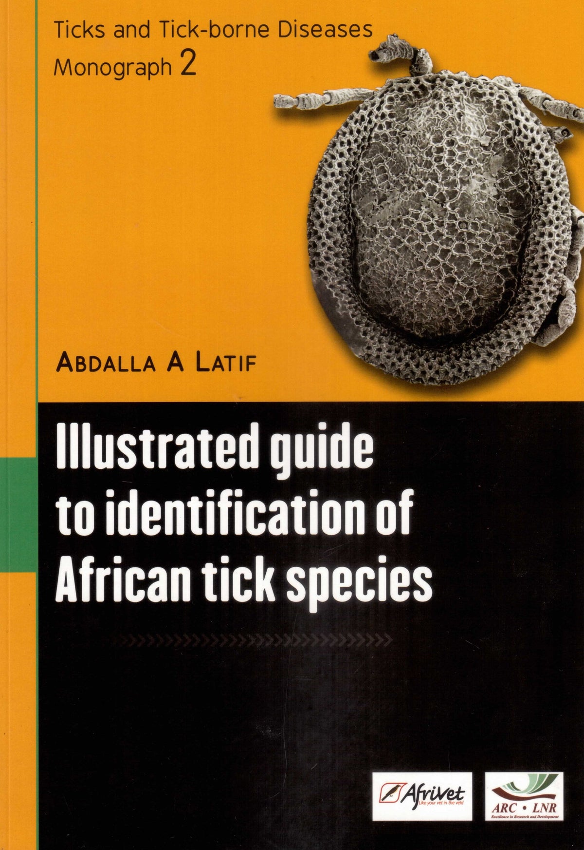 Illustrated guide to indification of African tick species