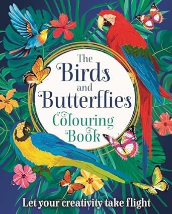 The Birds and Butterflies Colouring Book