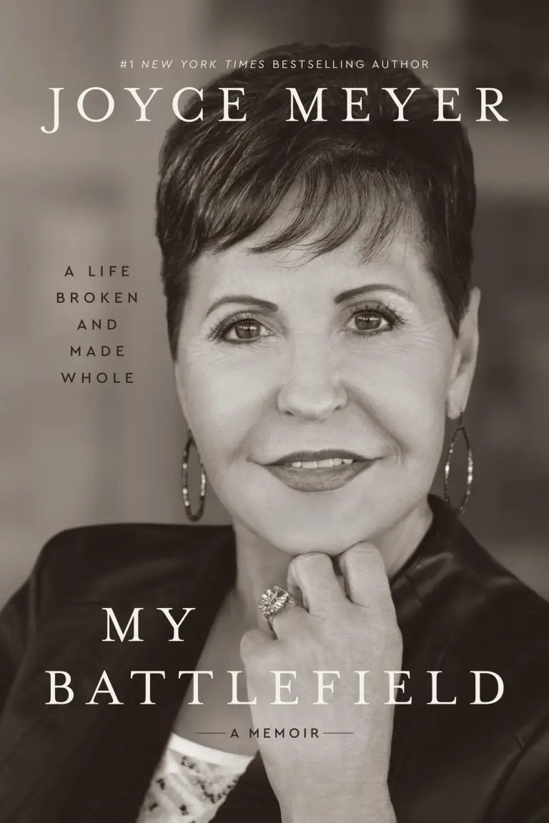 My Battlefield: A Life Broken and Made Whole HC
