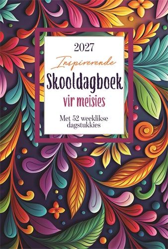 Inspirerende Skooldagboek 2027 Meisies