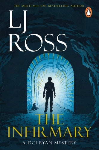 The Infirmary - DCI Ryan Mysteries 11