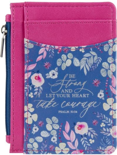 ID Card Holder Faux Leather: Be Strong And Let Your Heart Take Courage