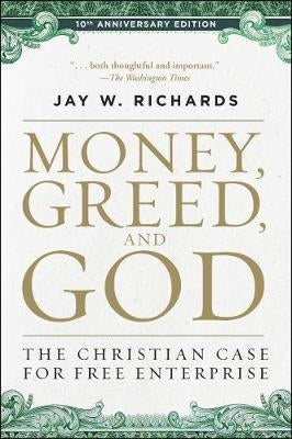 Money, Greed, and God