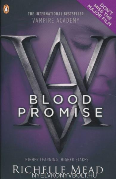 Vampire Academy 04: Blood Promise