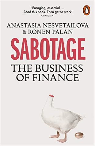 Sabotage: The Business of Finance