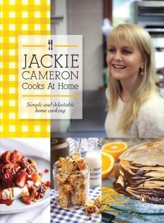 Jackie Cameron Cooks at Home