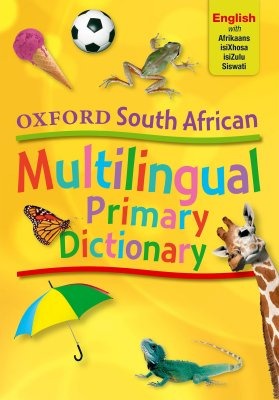 South African Oxford Multilingual Primary Dictionary (Nguni Languages)