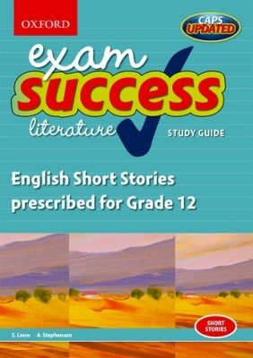 Exam Success English Short Stories Grade 12
