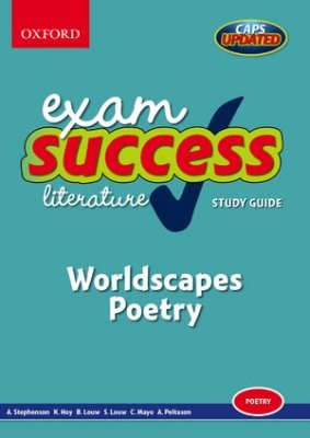 Exam Success Worldscapes Poetry Guide - Grade 10 to 12