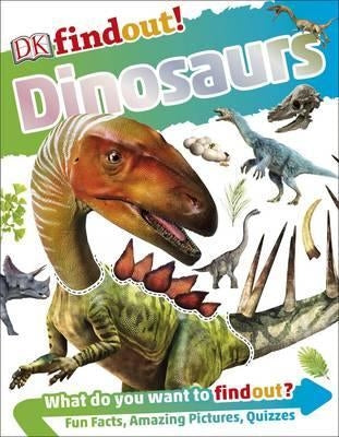 Find Out! Dinosaurs
