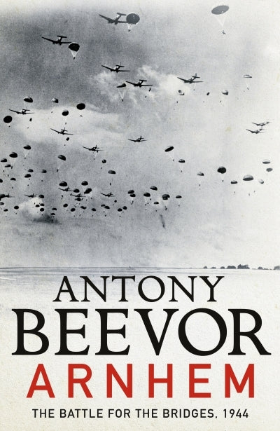 Arnhem - The Battle for the Bridges, 1944