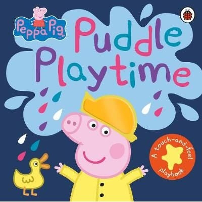 Peppa Pig: Puddle Play Touch & Feel Board Book