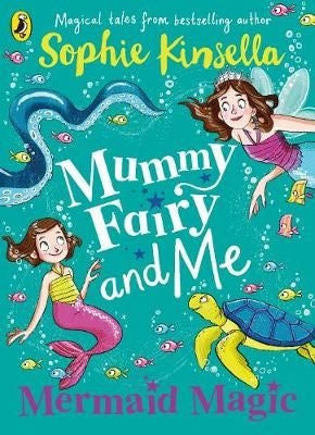 Mummy Fairy And Me 4: Mermaid Magic