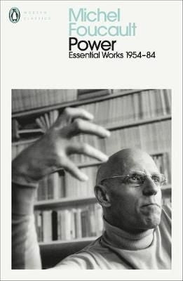 Power - Essential Works of Michel Foucault 1954-1984