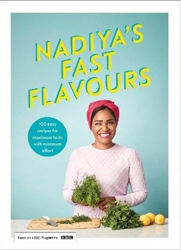 Nadiya's Fast Flavours