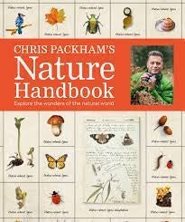 Chris Packham's Nature Handbook - Explore the Wonders of the Natural World