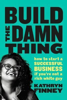 Build the Damn Thing