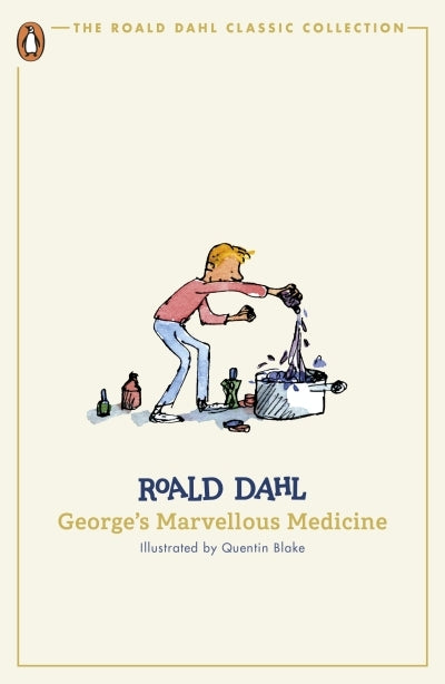 George's Marvellous Medicine (Classic Edition)