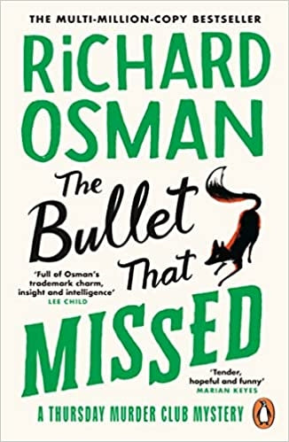 The Thursday Murder Club 03: The Bullet That Missed