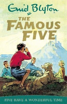 Famous Five 11: Five Have A Wonderful Time