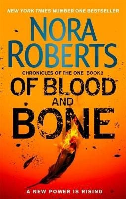 Chronicles of The One 02: Of Blood and Bone