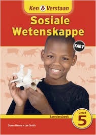 Ken & Verstaan Sosiale Wetenskappe Graad 5 Leerderboek