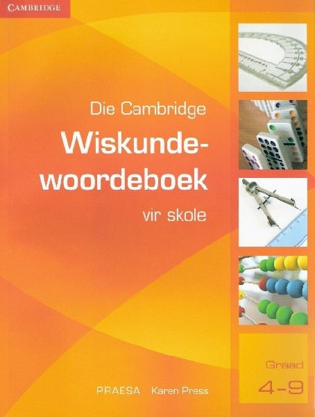 Cambridge Wiskunde woordeboek vir skole graad 4 tot 9