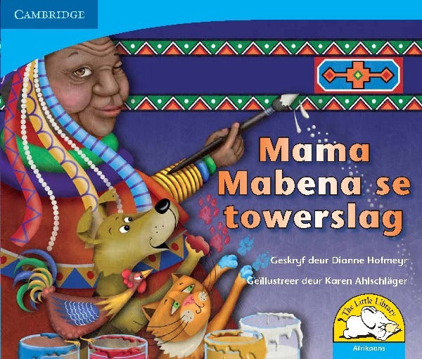 Mama Mabena se towerslag Leesboek Graad R-3