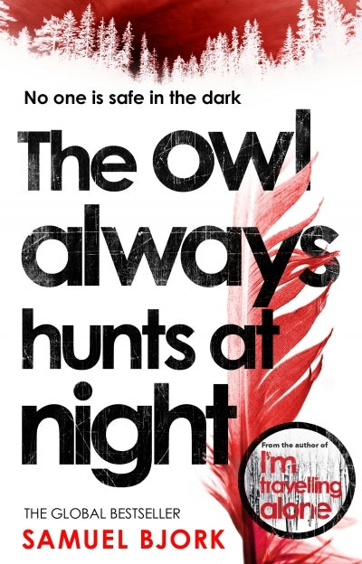 The Owl Always Hunts Night