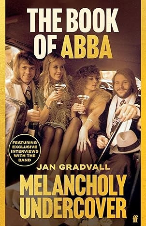 Melancholy Undercover: The Story of ABBA