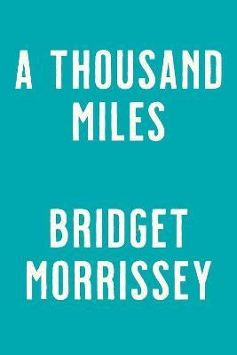 A Thousand Miles
