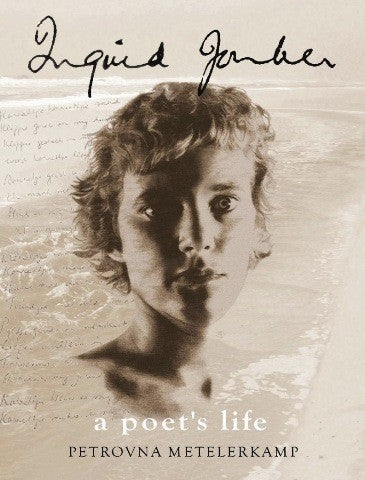 Ingrid Jonker A Poets Life