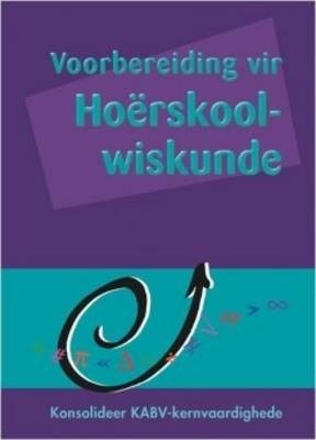 Voorbereiding vir Hoërskool Wiskunde