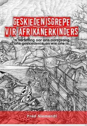Geskiedenisgrepe Vir Afrikanerkinders