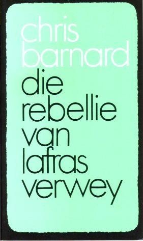Die Rebellie Van Lafras Verwey