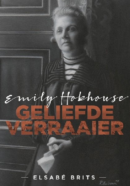 Emily Hobhouse Geliefde Verraaier