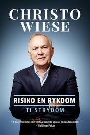 Christo Wiese - Risiko en rykdom