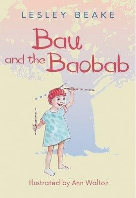 Bau and the Baobab