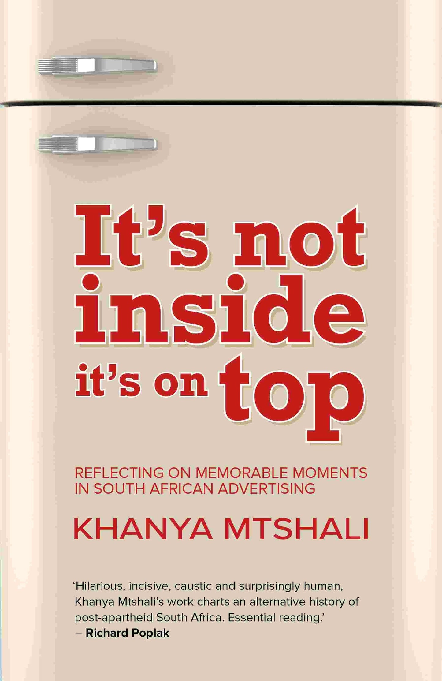 It's Not Inside It's On Top