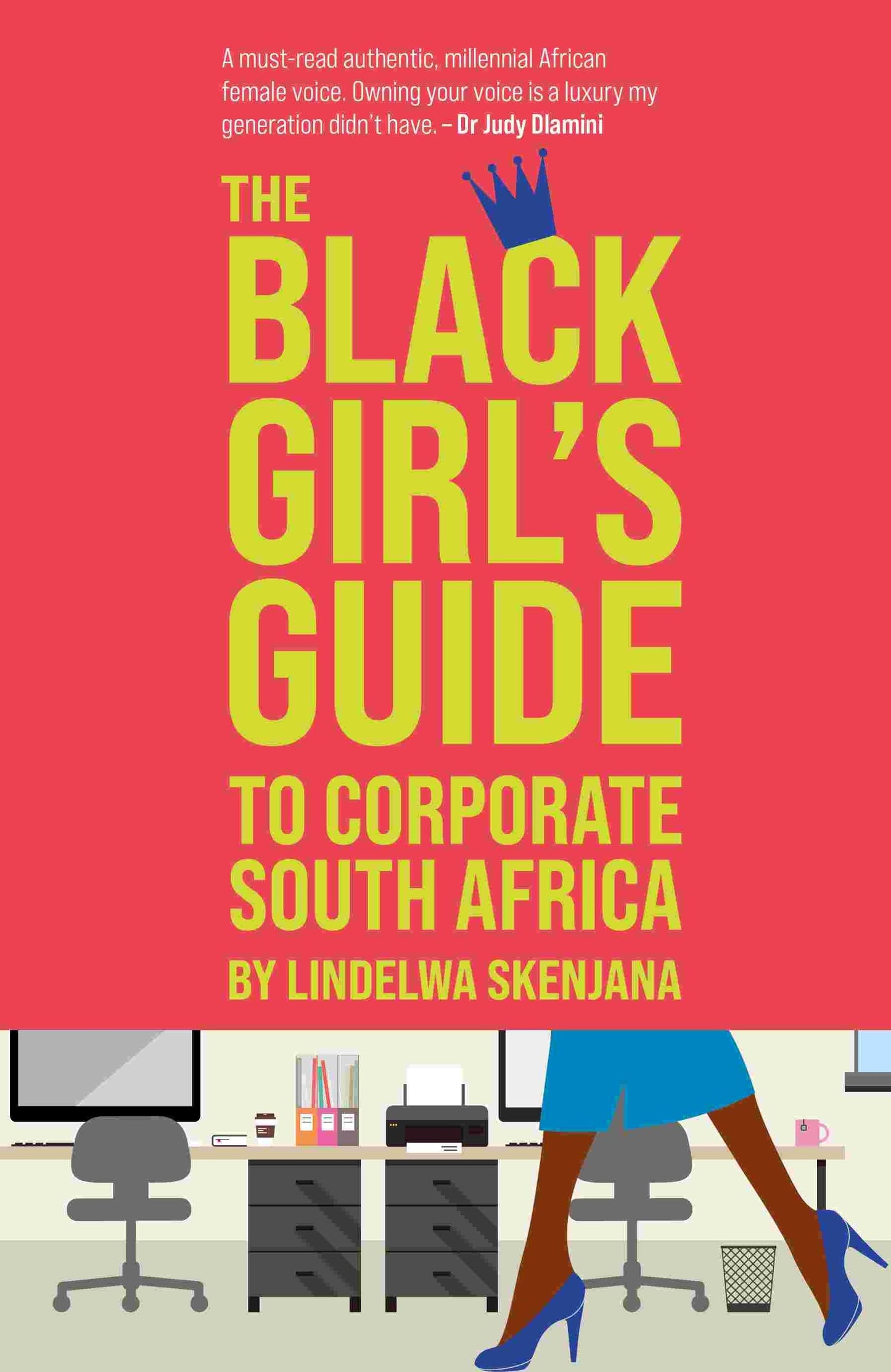 The Black Girl's Guide to Corporate South Africa