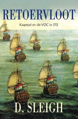 Retoervloot - Kaapstad en die VOC In 1713