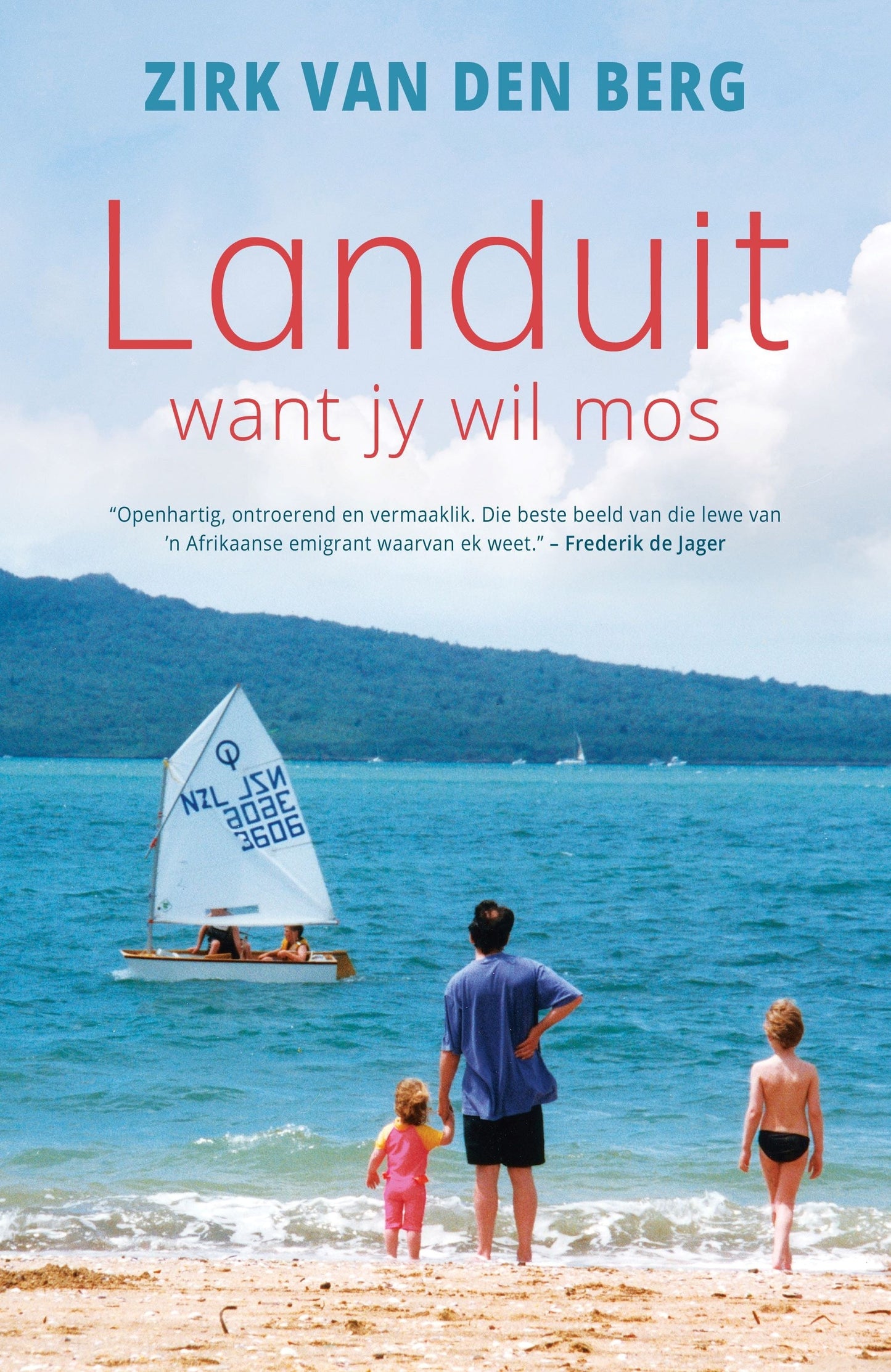Landuit want jy wil mos