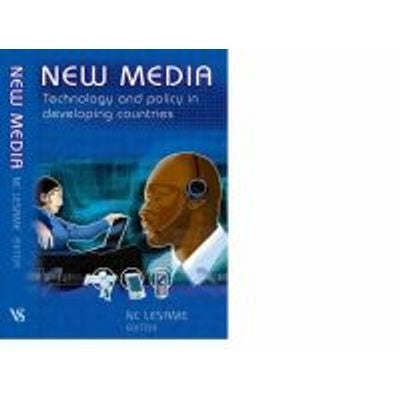 New Media - Technology and Policy in Developing Countries