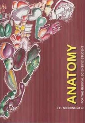 Anatomy for the Medical Scientific Student 2nd Edition