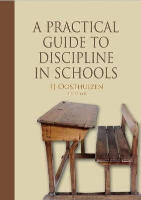 A Practical Guide to Discipline in Schools